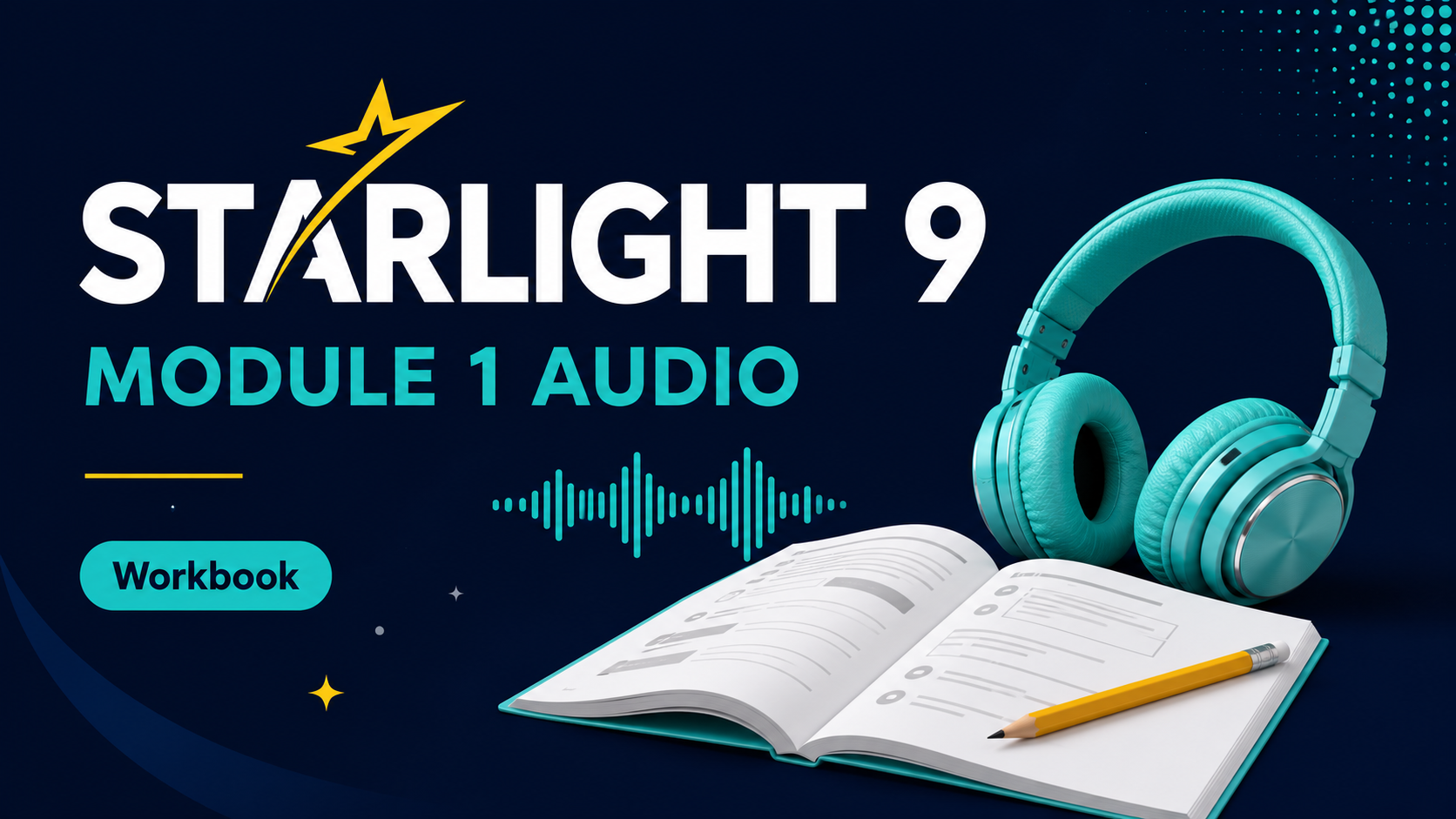Аудио к 1 модулю, рабочая тетрадь Starlight 9